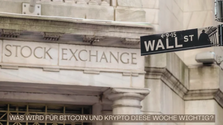 Was Wird Für Bitcoin Und Krypto Diese Woche Wichtig?