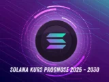 Solana Kurs Prognose 2025 - 2030
