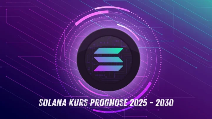 Solana Kurs Prognose 2025, 2026 bis 2030: Könnte SOL bis 2025 200 $ erreichen?
