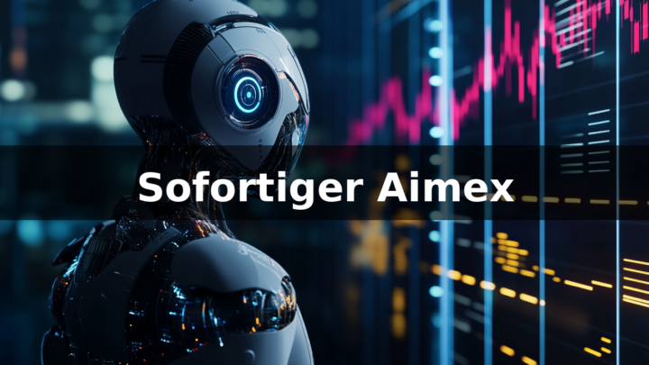 Sofortiger Aimex Erfahrungen 2026: Ist Sofortiger Aimex wirklich seriös?